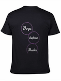 Dogs Before Dudes Graphic Tee