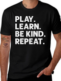 Play Learn Be Kind Repeat Black T-Shirt