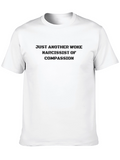 Woke Narcissist of Compassion Black T-Shirt