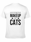 Easily Distracted by Makeup and Cats T-Shirt