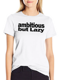 Ambitious But Lazy Graphic Tee - Black