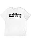 Ambitious But Lazy Graphic Tee - Black