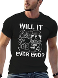 Will It Ever End? Graphic Tee