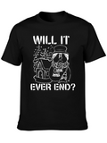 Will It Ever End? Graphic Tee