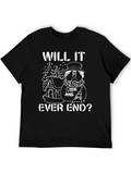 Will It Ever End? Graphic Tee