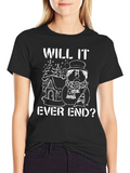 Will It Ever End? Graphic Tee