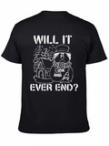 Will It Ever End? Graphic Tee