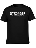 Stronger Than Yesterday Graphic Tee