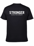 Stronger Than Yesterday Graphic Tee