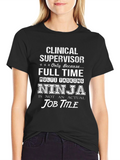 Clinical Supervisor Ninja T-Shirt