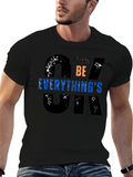 Everythings OK Graphic T-Shirt