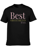 Best Obstetrician Ever T-Shirt