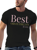Best Obstetrician Ever T-Shirt