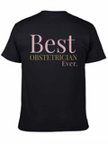 Best Obstetrician Ever T-Shirt