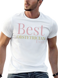 Best Obstetrician Ever T-Shirt