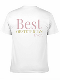 Best Obstetrician Ever T-Shirt