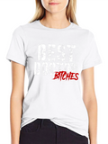 Best Doctor Bitches Graphic T-Shirt