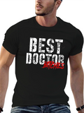 Best Doctor Bitches Graphic T-Shirt