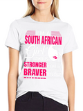 South African Girl T-Shirt: Stronger Braver Smarter
