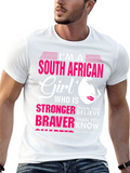South African Girl T-Shirt: Stronger Braver Smarter