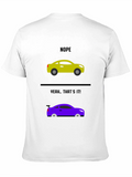 Nope Yeah Thats It Car Lover T-Shirt
