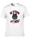 Be Strong Like a Wolf Graphic Tee
