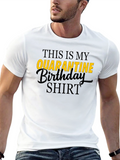 Quarantine Birthday Shirt - Celebration Tee