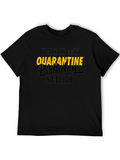 Quarantine Birthday Shirt - Celebration Tee