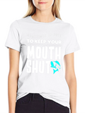 Keep Your Mouth Shut Funny Fishing T-Shirt