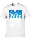 Beaches Love How I Roll T-Shirt