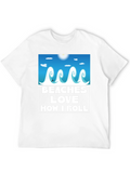 Beaches Love How I Roll T-Shirt