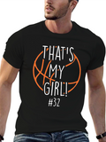 Thats My Girl Basketball T-Shirt