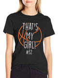 Thats My Girl Basketball T-Shirt