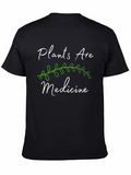 Plants Are Medicine Graphic T-Shirt