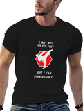 Funny Karate Kick T-Shirt - Reach Six Foot!