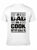 Dad and Cook T-Shirt - Nothing Scares Me!