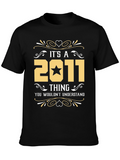 Its A 2011 Thing T-Shirt