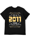 Its A 2011 Thing T-Shirt