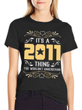 Its A 2011 Thing T-Shirt