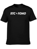 BTC > FOMO Crypto T-Shirt