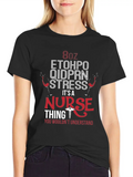8oz Etohpo Quidprn Stress It S A Nurse Thing You W Classic Cotton Tee – Unisex Comfort For Any Season