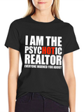 Psychotic Realtor Graphic Tee