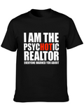 Psychotic Realtor Graphic Tee