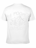 I Poop Outside Funny Hiking T-Shirt