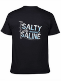 Salty Like Normal Saline T-Shirt