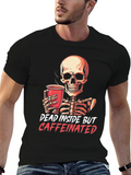 Dead Inside But Caffeinated Skeleton T-Shirt