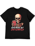 Dead Inside But Caffeinated Skeleton T-Shirt