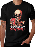 Dead Inside But Caffeinated Skeleton T-Shirt