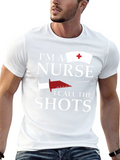 Im A Nurse I Call The Shots Graphic T-Shirt