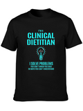 Clinical Dietitian T-Shirt - I Solve Problems